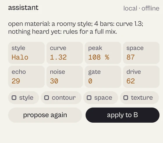 The assistant with what it heard, eight proposed values, the style, contour, space and texture locks, propose again and apply to B.