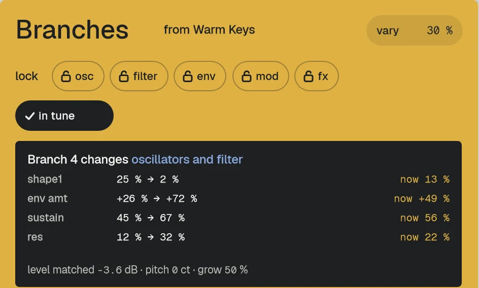 Branches from Warm Keys: vary 30 %, the lock buttons, in tune, and branch 4 changing shape1, env amt, sustain and res, each with its value now.